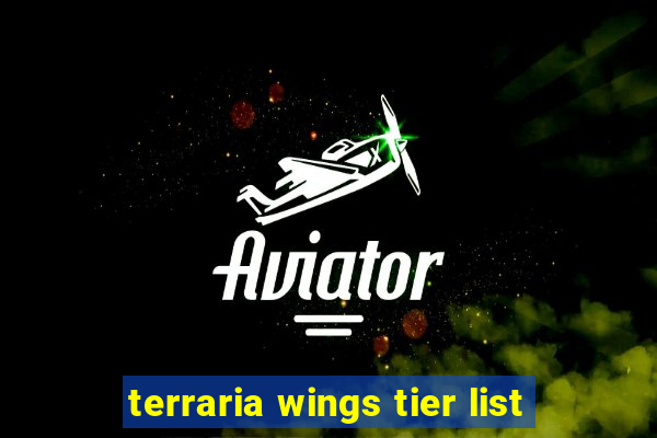 terraria wings tier list